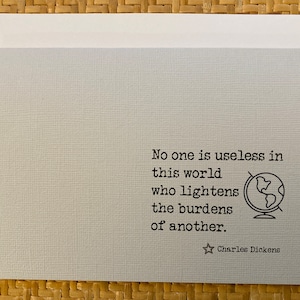 Charles Dickens quote. Lift yourself up by helping others.