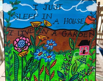 Garden Lover 10x10 acrylic on wood. Ready to hang! Original