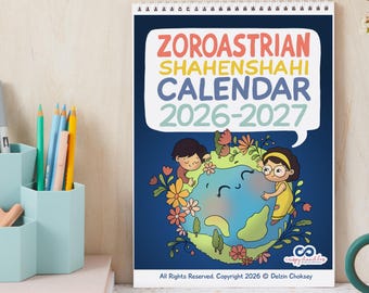 The Zoroastrian Shahenshahi Calendar 2026-2027