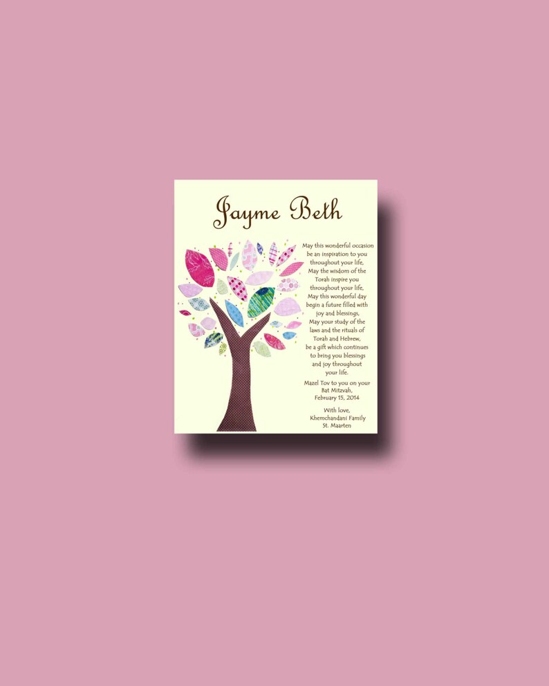 May include: A colorful tree illustration with the name "Jayme Beth" at the top. The text below the tree reads "May this wonderful occasion be an inspiration to you throughout your life. May the wisdom of the Torah inspire you throughout your life. May this wonderful day begin a future filled with joy and blessings. May your study of the law and the rituals of Torah and Hebrew, be a gift which continues to bring you blessings and joy throughout your life. Mazel Tov to you on your Bat Mitzvah. February 15, 2014. With love, Khemchandani Family. St. Maarten."
