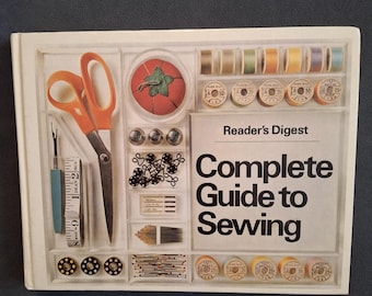 Reader's Digest Complete Guide to Sewing Book, 1976