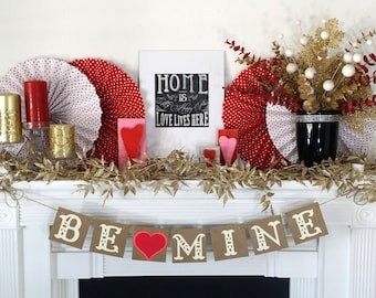 Valentine's Decoration Banner / BE MINE decor / Valentine Banner / Valentine's Decorations / My Love Sign / Be Mine Garland / Love Garland