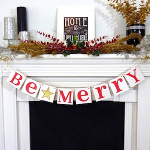 Christmas Banner, Be Merry Banner, Christmas Garland, Merry Christmas Sign, Christmas Decoration, Be Merry photo prop , Gold Or Silver Star image 1
