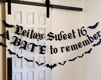 A Bite to remember Sweet 16 Banner - Bats Garland - Emo Goth Bats Birthday Banners - Old English font Banners - Custom Name Sweet 16 Banner