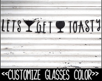 Wedding Shower Banner ∙ LETS get TOASTY Banner ∙ Happy Hour Decoration ∙ Smore's Bar Banner ∙ New Years Banner ∙ Campfire Banner