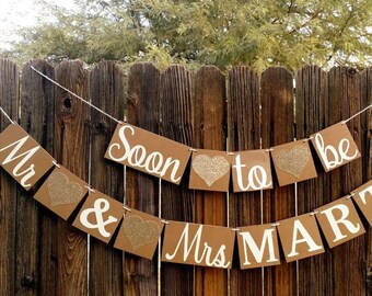 Bridal Shower Banner - Soon to Be Mr & Mrs Banner - Engagement Party Decor - Rustic Wedding - Wedding Reception - Couples Shower