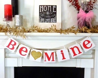 Valentine's Decoration Banner / Be Mine / Valentine Banner / Valentine's Decorations - / My Love Sign / Be Mine Garland / Gold Glitter Heart