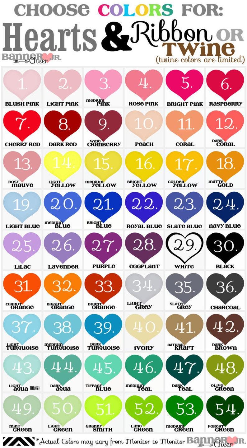 May include: A color chart with 54 heart-shaped color swatches, each labeled with a color name. The chart includes a range of colors, from pinks and reds to blues, greens, and neutrals. Text at the top reads "CHOOSE COLORS FOR: Hearts & Ribbon OR Twine."