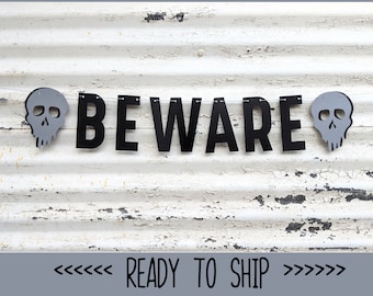 Halloween Banner ∙ Beware Banner ∙ Creepy Skull Sign ∙ Halloween Garland ∙ Halloween Decor ∙ Fall Decor ∙ Enter at your Own Risk Decor