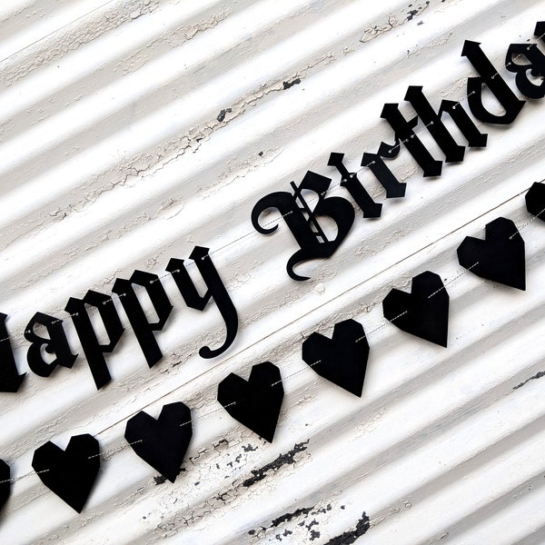 Happy Birthday Banner ∙ Gothic Letters ∙ Emo Banner ∙ Old English Birthday ∙ Emo Goth Birthday Banner ∙ Any Age Birthday ∙ Heart Garland