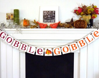 Thanksgiving Decorations Banner - Gobble Gobble Banner - Thanksgiving Decorations - Holiday Decorations - Thanksgiving Decor - Turkey Dinner