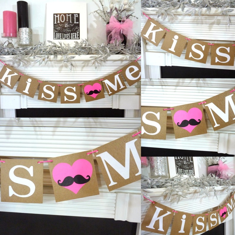 Valentine's Decoration Banner / Kiss Me / Valentine Banner / Valentine's Decorations / My Love Sign / Be Mine Garland / Mustache Heart image 2