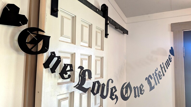 One Love One Lifetime Banner - Gothic Emo garland - Old English font - Dark Wedding - Eternal Love - Wedding Vows - One True Love - My Love image 14