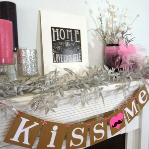 Valentine's Decoration Banner / Kiss Me / Valentine Banner / Valentine's Decorations / My Love Sign / Be Mine Garland / Mustache Heart image 3