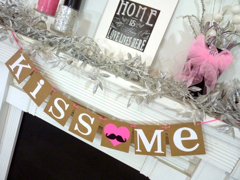 Valentine's Decoration Banner / Kiss Me / Valentine Banner / Valentine's Decorations / My Love Sign / Be Mine Garland / Mustache Heart image 4