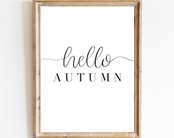 Printable, Hello Autumn, Fall Print, Autumn Print, Minimalist Fall Print, Fall Home Decor, Fall Quote, Autumn Quote, 8x10 Print, Download