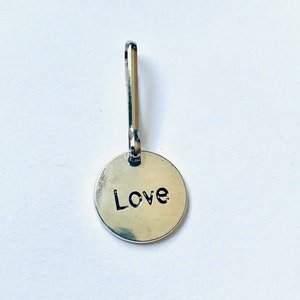 Love zipper pull charm, antique silver inspirational charm, purse and backpack charm, gift for lover