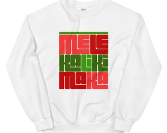 Mele Kalikimaka Sweatshirt (unisex)