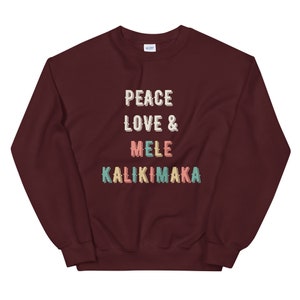 Peace Love & Mele Kalikimaka Sweatshirt (unisex fit), Mele Kalikimaka Crew Sweatshirt, Mele Kalikimaka Christmas, Sweater, Merry Christmas