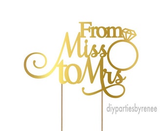Cake Topper - Wedding - 20+ Colours - NEXT DAY POST - From Miss to Mrs