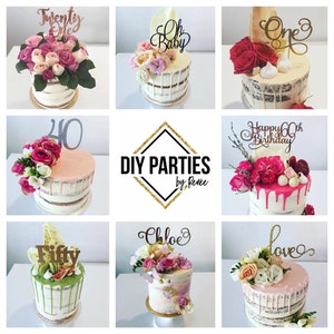 May include: A collage of nine images showcasing various cakes decorated with flowers, frosting, and personalized toppers. The cakes are all different sizes and have different designs, but they all have a rustic, homemade look. The text "DIY PARTIES by Renee" is featured in the center of the collage.