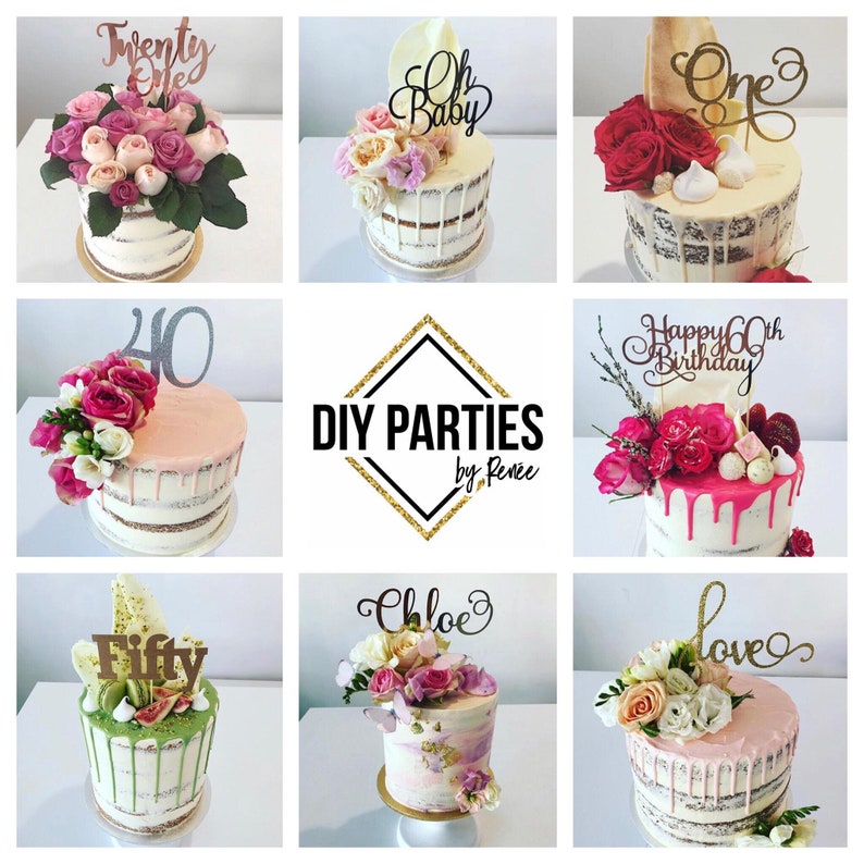 May include: A collage of nine images showcasing various cakes decorated with flowers, frosting, and personalized toppers. The cakes are all different sizes and have different designs, but they all have a rustic, homemade look. The text "DIY PARTIES by Renee" is featured in the center of the collage.