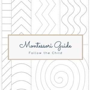 May include: Black and white line art patterns on a white background. The patterns include arrows, zigzags, waves, and a spiral. The text "Montessori Guide Follow the Child" is in the center of the image.