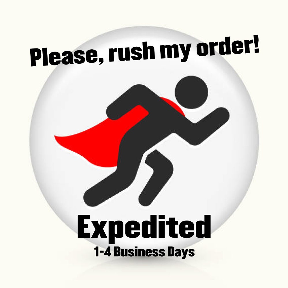 Expedited Order Etsy
