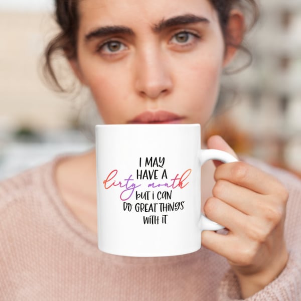 Dirty Sayings Mug Etsy