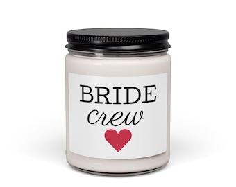Bride Crew Candle | 9oz Soy Candle, Bachelorette Heart Label