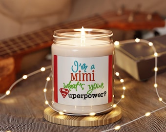 Scented Soy Candle, 9oz, Mimi, grandma has Super powers. Superman inspired