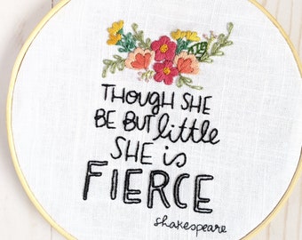 Fierce Hand Embroidery Kit, Shakespeare Quote