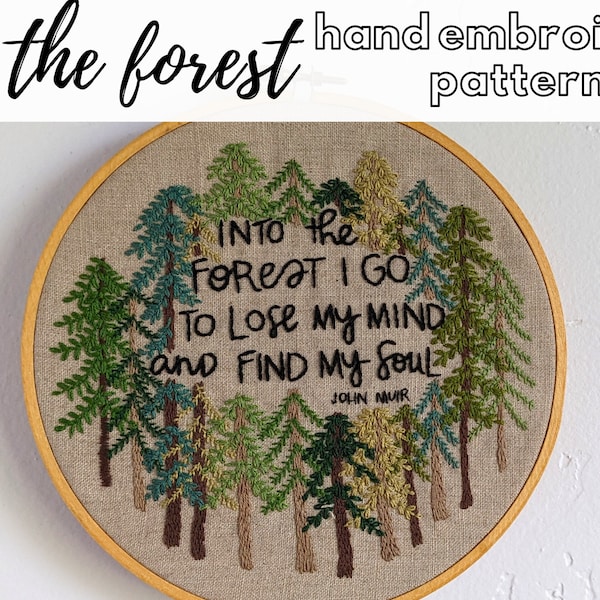 Hand Embroidery Pattern // Into the Forest Pattern // John Muir