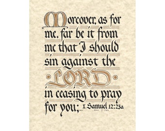 Print - 1 Samuel 12:23a - Hand Lettered Calligraphy Print - Wall Art - Beautiful Scripture Calligraphy - Christian Wall Art - Prayer