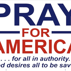 Pray for America Yard Sign - Prayer Signs - Patriotic