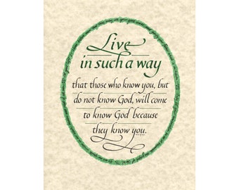 Print - Live in Such a Way - Hand Lettered Calligraphy Print - Wall Art - Beautiful Inspirational Calligraphy - Christian Wall Art - Quote