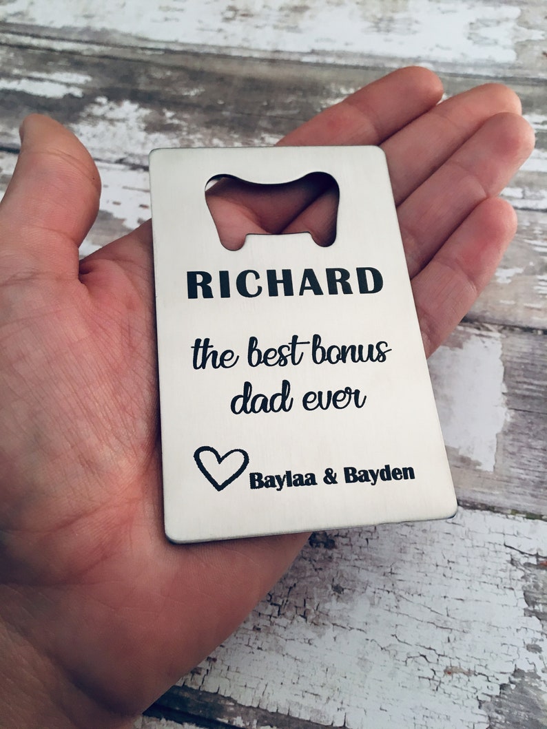 Personalized Bottle Opener, Personalized Fathers Day Gift, Gift for Step Parent, Step Dad, Step Father, Bonus Dad, Christmas Gift image 6