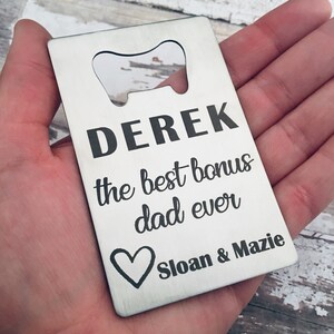 Personalized Bottle Opener, Personalized Fathers Day Gift, Gift for Step Parent, Step Dad, Step Father, Bonus Dad, Christmas Gift image 3