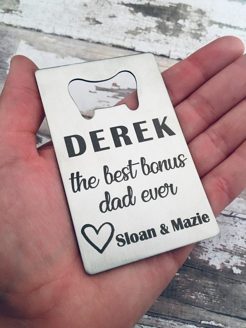 Personalized Bottle Opener, Personalized Fathers Day Gift, Gift for Step Parent, Step Dad, Step Father, Bonus Dad, Christmas Gift image 3