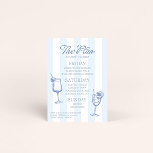 May include: A light blue and white striped invitation card with the text "The Plan" and event details. The card includes illustrations of cocktails and a schedule for a weekend event in Seaside, Florida.