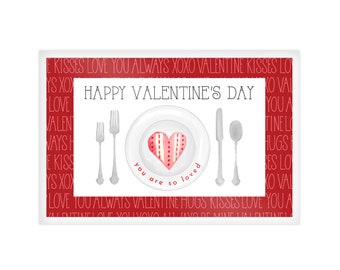 Valentines Day Laminated Placemat | 11x17 Reversible Laminated Placemat | Kids Placemat | Happy Valentines Day | You are so loved