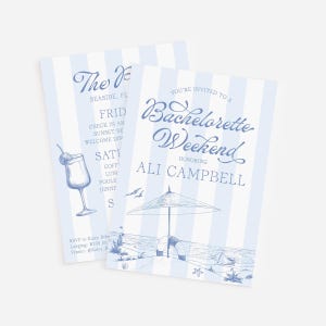 May include: Two light blue and white striped invitations. One says "The" and lists event details. The other says "You're Invited to a Bachelorette Weekend" honoring Ali Campbell, with a beach scene illustration.