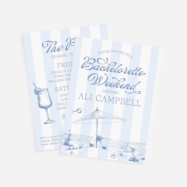 May include: Two light blue and white striped invitations. One says "The" and lists event details. The other says "You're Invited to a Bachelorette Weekend" honoring Ali Campbell, with a beach scene illustration.