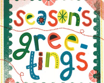 SEASONS GREETINGS!- Colourful Square Risograph Printed Greetings Card