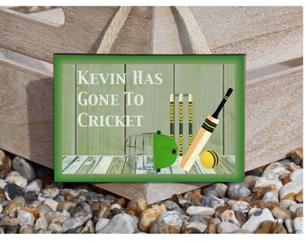 GONE TO CRICKET Sign: Personalised Hanging Custom-Made Door Plaque for Cricketers