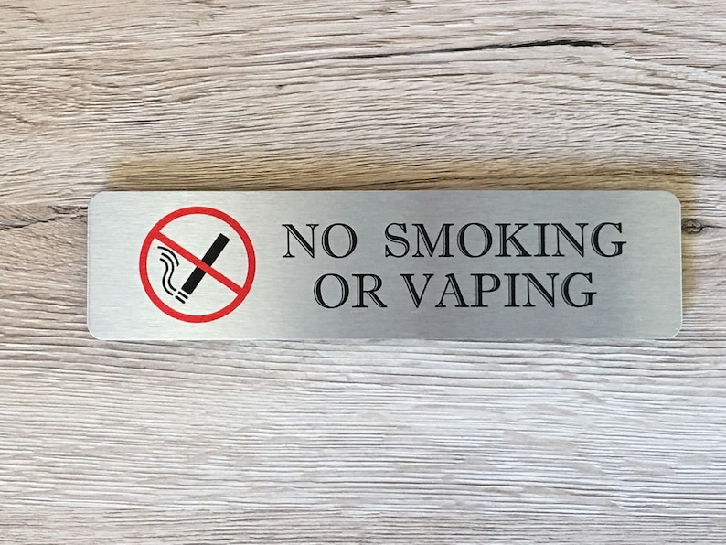 No Smoking or Vaping Sign in Brushed Silver, Gold or White Metal image 2