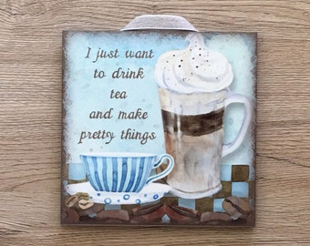 Coffee Quote Custom Made Personalised Sign in Wood or Metal - Add Own Text Option