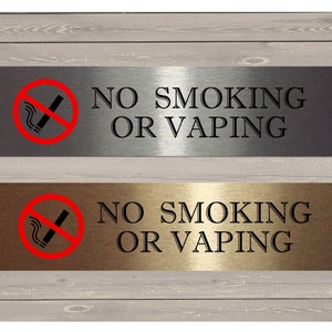 No Smoking or Vaping Sign in Brushed Silver, Gold or White Metal image 8