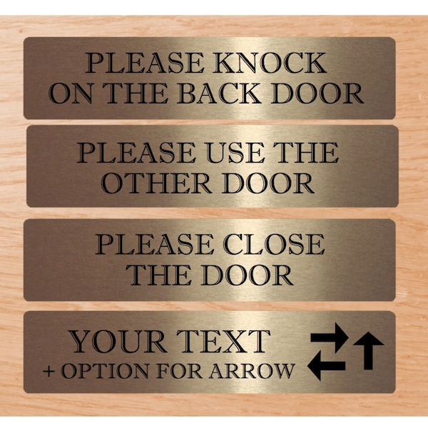 VITAL SIGNS for House or Office: Knock on the Door, Use Other Door, Own Text & Arrow Gold Metal Plaques