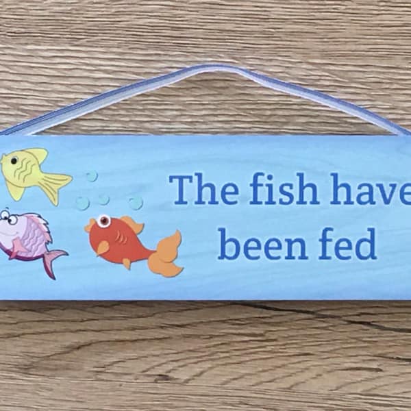 The Fish Have Been Fed Reversible Reminder Sign: Add Own Text to Personalised Double-Sided Hanging Plaque